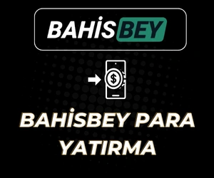 Bahisbey Para Yatırma